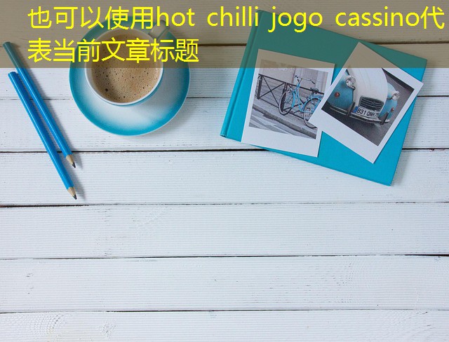 hot chilli jogo cassino