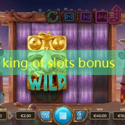 king of slots bonus